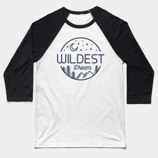 Wildest Dream Baseball T-Shirt